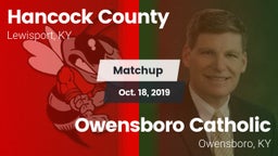 Matchup: Hancock County vs. Owensboro Catholic  2019