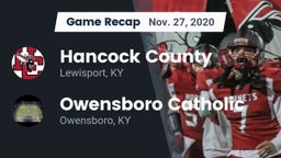 Recap: Hancock County  vs. Owensboro Catholic  2020