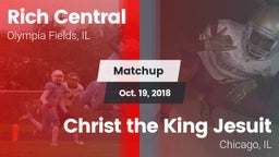 Matchup: Rich Central vs. Christ the King Jesuit 2018