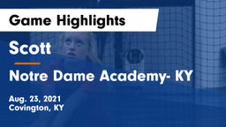 Scott  vs Notre Dame Academy- KY Game Highlights - Aug. 23, 2021
