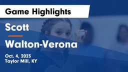 Scott  vs Walton-Verona  Game Highlights - Oct. 4, 2023