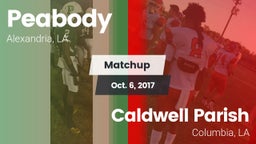 Matchup: Peabody vs. Caldwell Parish  2017
