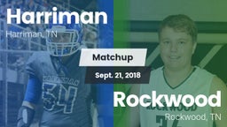 Matchup: Harriman vs. Rockwood  2018