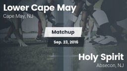 Matchup: Lower Cape May vs. Holy Spirit  2016