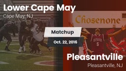 Matchup: Lower Cape May vs. Pleasantville  2016