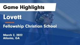 Lovett  vs Fellowship Christian School Game Highlights - March 2, 2022