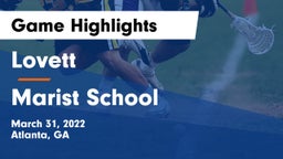 Lovett  vs Marist School Game Highlights - March 31, 2022