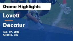 Lovett  vs Decatur  Game Highlights - Feb. 27, 2023