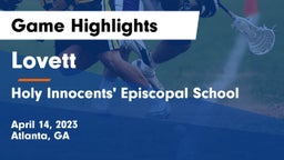 Lovett  vs Holy Innocents' Episcopal School Game Highlights - April 14, 2023