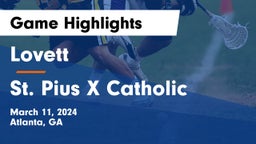 Lovett  vs St. Pius X Catholic  Game Highlights - March 11, 2024