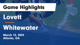 Lovett  vs Whitewater  Game Highlights - March 13, 2024