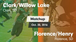 Matchup: Clark/Willow Lake vs. Florence/Henry  2016