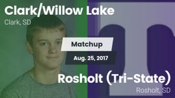 Matchup: Clark/Willow Lake vs. Rosholt  (Tri-State) 2017