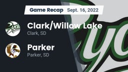 Recap: Clark/Willow Lake  vs. Parker  2022