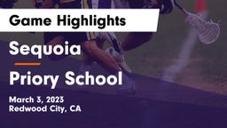 Sequoia  vs Priory School Game Highlights - March 3, 2023