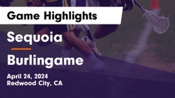 Sequoia  vs Burlingame  Game Highlights - April 24, 2024