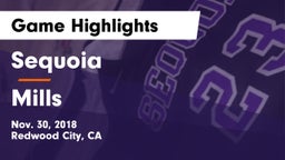 Sequoia  vs Mills Game Highlights - Nov. 30, 2018
