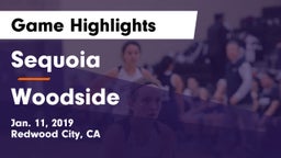 Sequoia  vs Woodside  Game Highlights - Jan. 11, 2019