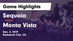 Sequoia  vs Monta Vista Game Highlights - Dec. 3, 2019