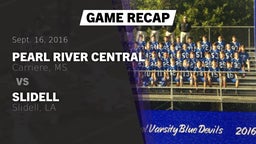 Recap: Pearl River Central  vs. Slidell  2016