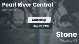 Matchup: Pearl River Central vs. Stone  2016