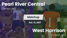 Matchup: Pearl River Central vs. West Harrison  2017