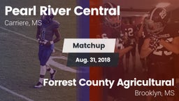 Matchup: Pearl River Central vs. Forrest County Agricultural  2018