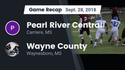 Recap: Pearl River Central  vs. Wayne County  2018