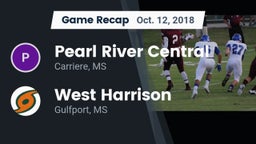 Recap: Pearl River Central  vs. West Harrison  2018