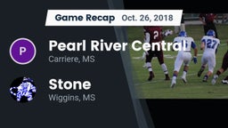 Recap: Pearl River Central  vs. Stone  2018