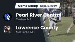 Recap: Pearl River Central  vs. Lawrence County  2019
