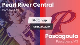 Matchup: Pearl River Central vs. Pascagoula  2019