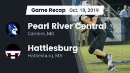Recap: Pearl River Central  vs. Hattiesburg  2019