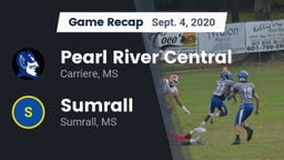 Recap: Pearl River Central  vs. Sumrall  2020