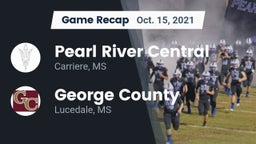 Recap: Pearl River Central  vs. George County  2021