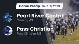 Recap: Pearl River Central  vs. Pass Christian  2023