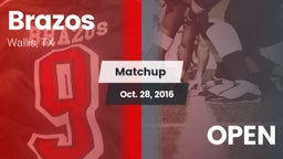 Matchup: Brazos vs. OPEN 2016