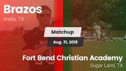 Matchup: Brazos vs. Fort Bend Christian Academy 2018