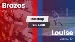 Matchup: Brazos vs. Louise  2018