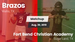 Matchup: Brazos vs. Fort Bend Christian Academy 2019
