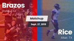 Matchup: Brazos vs. Rice  2019