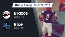 Recap: Brazos  vs. Rice  2019