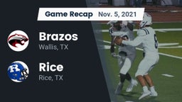 Recap: Brazos  vs. Rice  2021