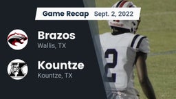 Recap: Brazos  vs. Kountze  2022