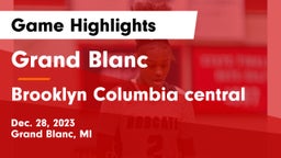 Grand Blanc  vs Brooklyn Columbia central Game Highlights - Dec. 28, 2023