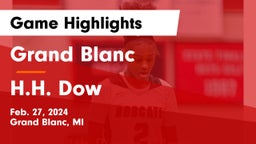 Grand Blanc  vs H.H. Dow  Game Highlights - Feb. 27, 2024