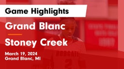 Grand Blanc  vs Stoney Creek  Game Highlights - March 19, 2024