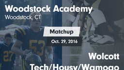 Matchup: Woodstock Academy vs. Wolcott Tech/Housy/Wamogo 2016