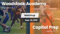 Matchup: Woodstock Academy  vs. Capital Prep  2018