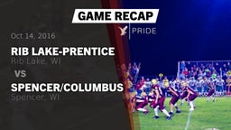 Recap: Rib Lake-Prentice  vs. Spencer/Columbus  2016